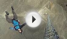 Aerial PHEW! BASE Jumper Climbs 1500ft Antenna Without