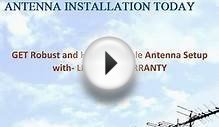 Antenna Installation Today - Antenna Set up and