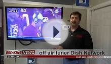 Dish Network Off Air Channels in your dish box (877) 576